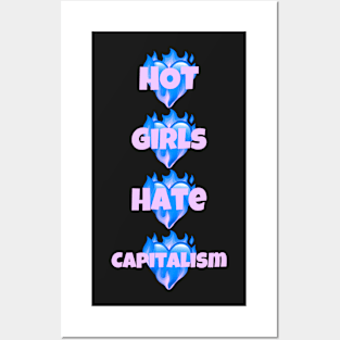 Hot Girls Hate Capitalism Posters and Art